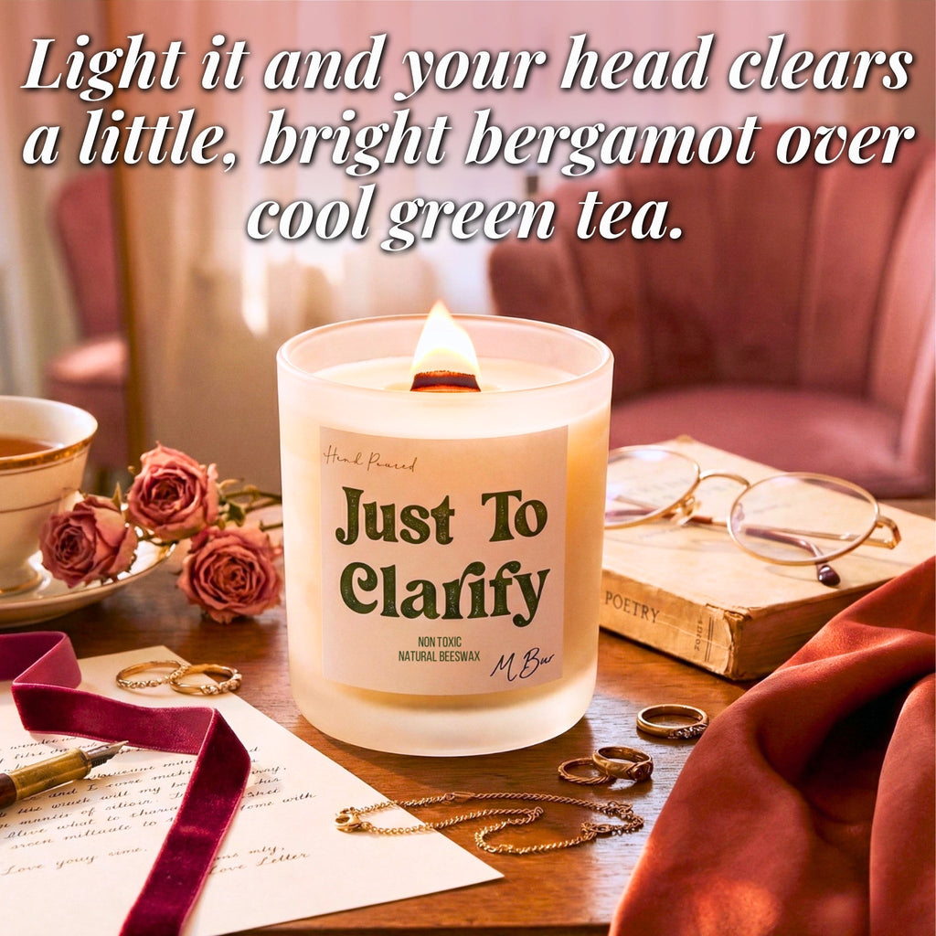Just to Clarify Candle